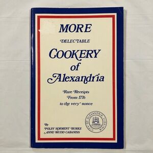 1980 MORE DELECTABLE COOKERY OF ALEXANDRIA (Paperback)